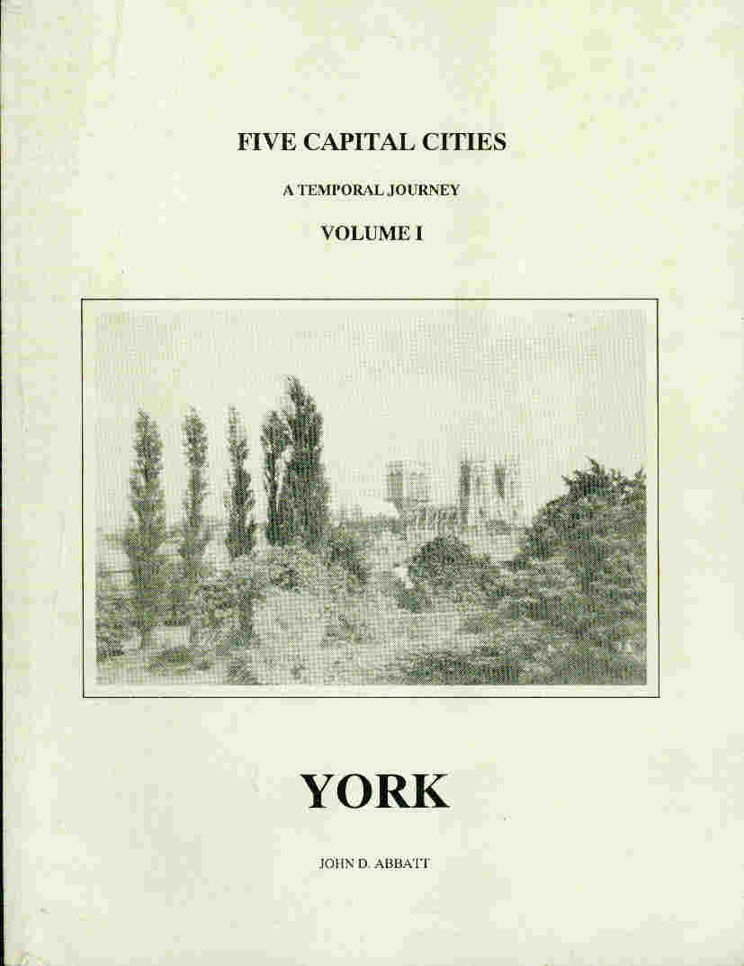 Five Capital Cities. A Temporal Journey. Volume I York.