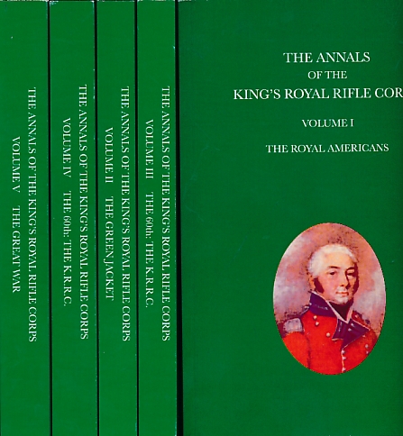 The Annals of the King's Royal Rifle Corps. 5 volume set.