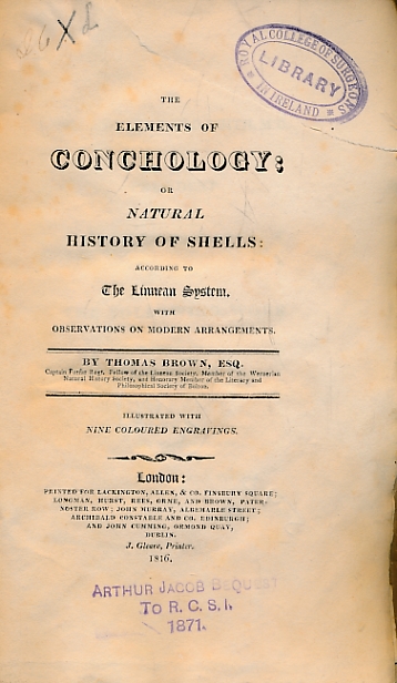 The Elements of Conchology or Natural History of Shells According to the Linnean System