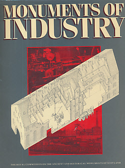 Monuments of Industry. An Illustrated Historical Record.