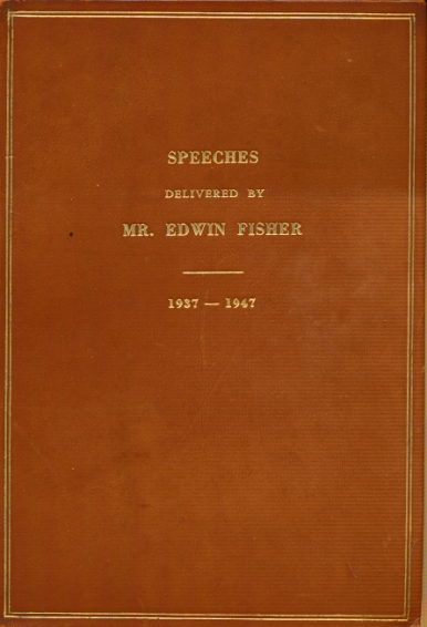 Speeches Delivered by Mr. Edwin Fisher. 1937 - 1947. Barclays Bank.