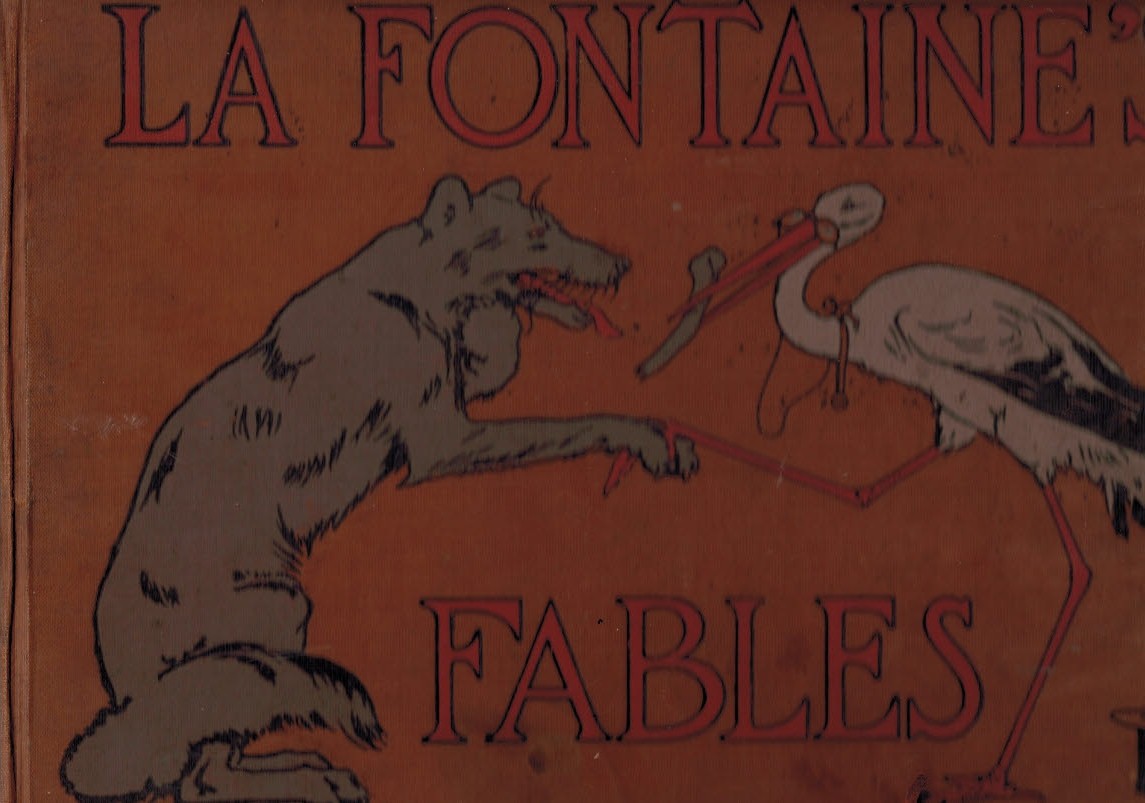La Fontaine's Fables. A Selection. Pictured for Children. Nelson edition. 1905.