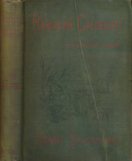 Randolph Caldecott: A Personal Memoir of his Early Art Career.