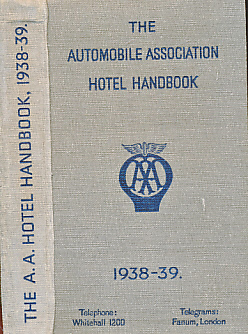The Automobile Association [AA] Hotel Handbook 1938-39
