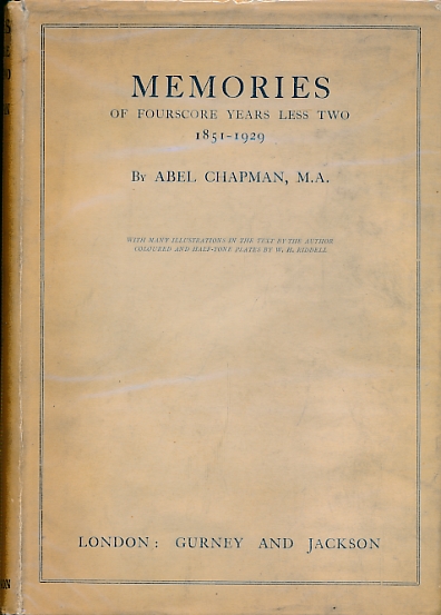 Memories of Four Score Years Less Two 1851- 1929. With a Memoir by George Bolam.