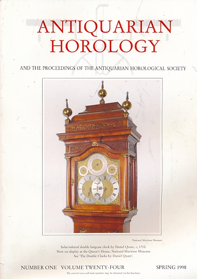 Antiquarian Horology and the Proceedings of the Antiquarian Horological Society. Volume 24. No 1. Spring 1998.