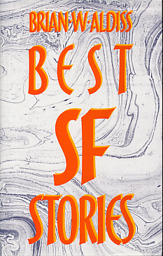 Best SF Stories of Brian W Aldiss