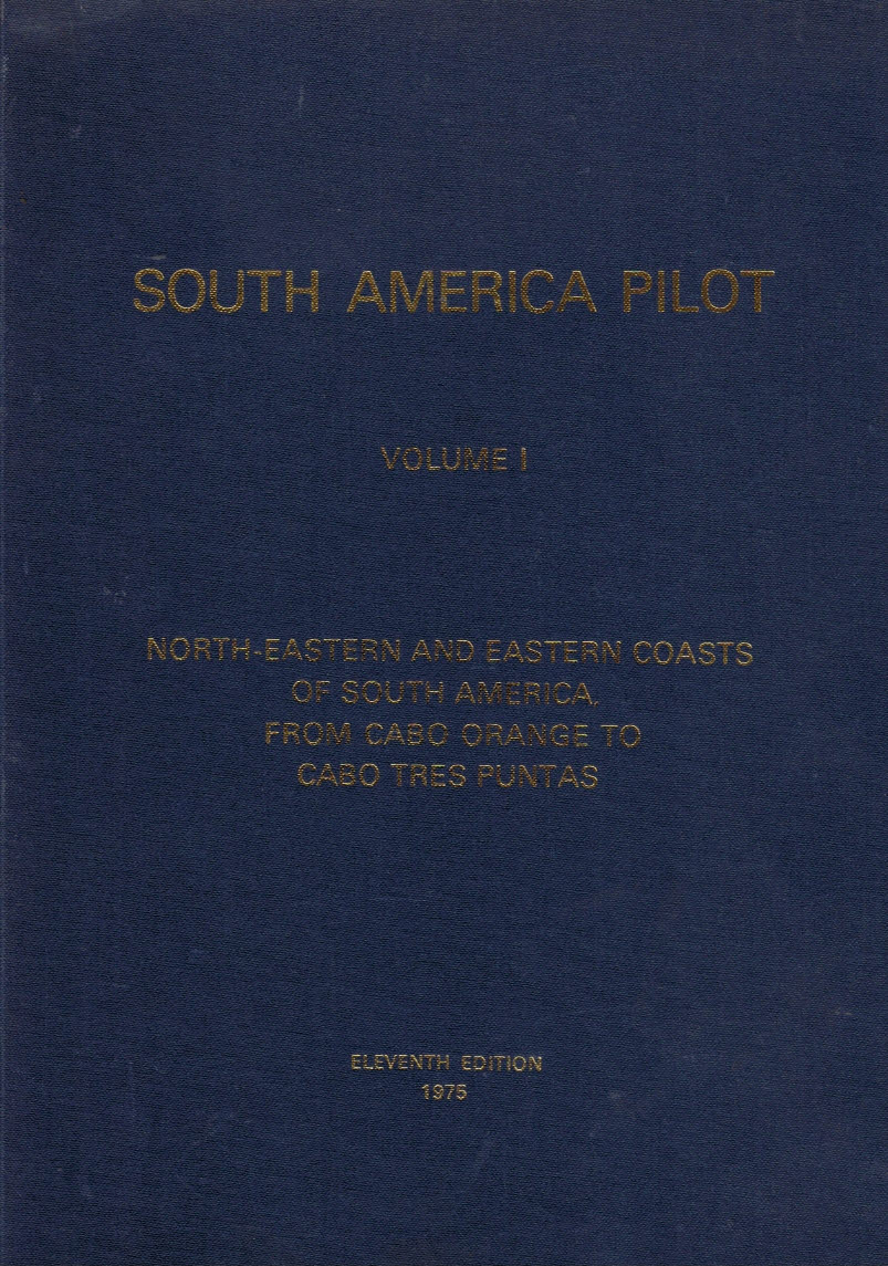 South American Pilot. NP5 [1975] + supplement 1995. Admiralty Pilot Series No 5.