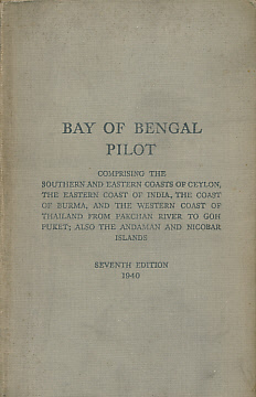 Bay of Bengal Pilot. with supplement. Admiralty Pilot Series No 21. [1940]
