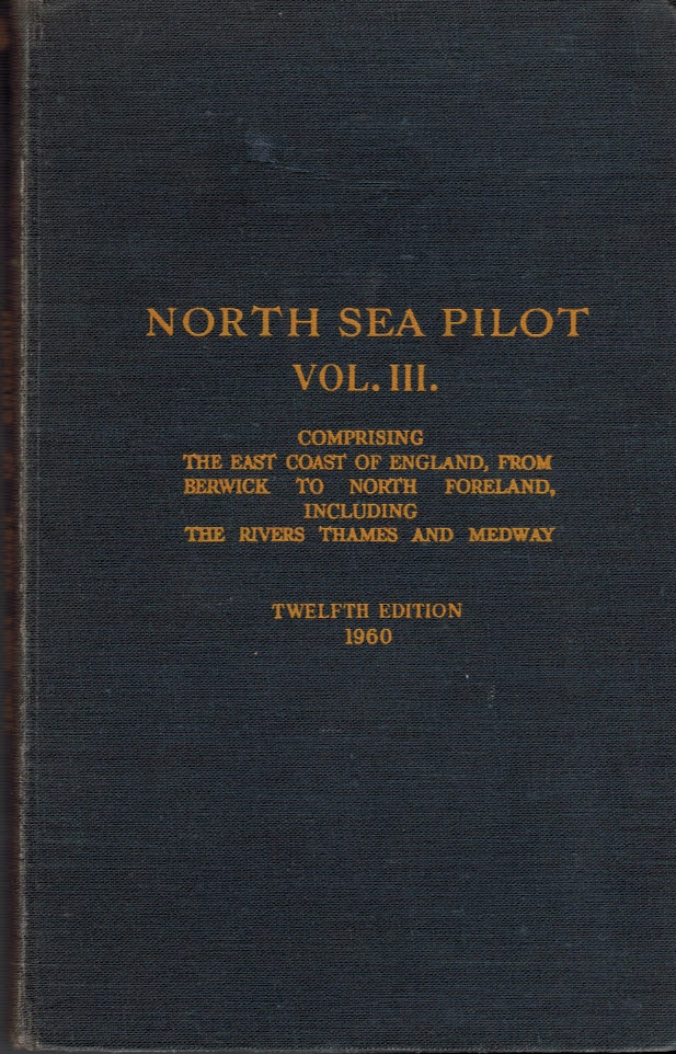 North Sea Pilot. Volume III with three supplements. Admiralty Pilot Series No 54. [1960]