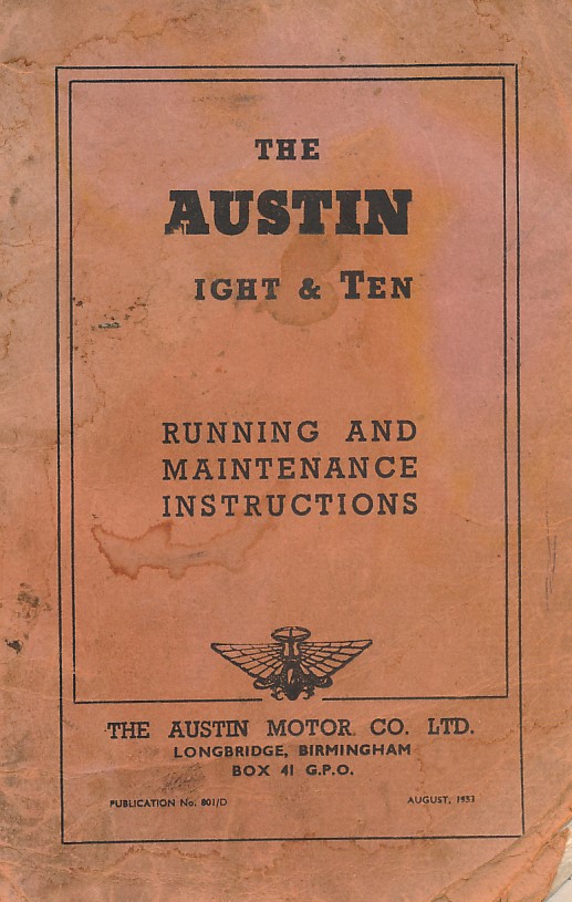 The Austin Eight and Ten - Running and Maintenance Instructions