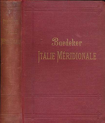 Italie Mridionale [Southern Italy]. Manuel du Voyageur. 10th edition. 1893.