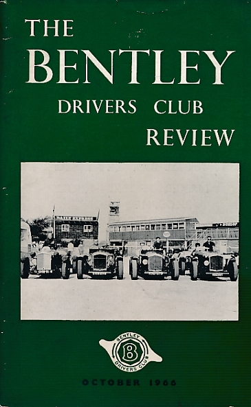 The Bentley Drivers Club Review. No 82. October 1966.