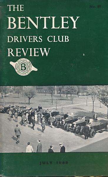 The Bentley Drivers Club Review. No 89. July 1968.