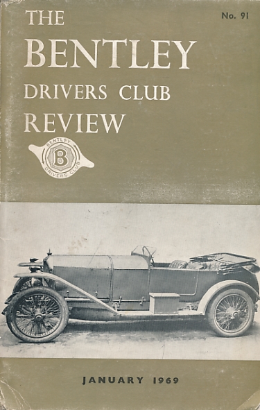 The Bentley Drivers Club Review. No 91. January 1969.