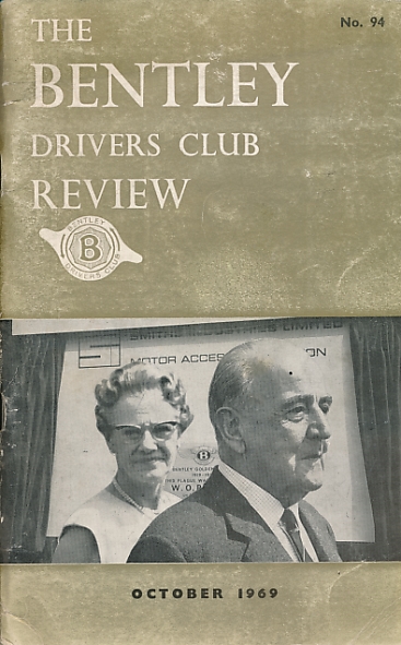 The Bentley Drivers Club Review. No 94. October 1969.