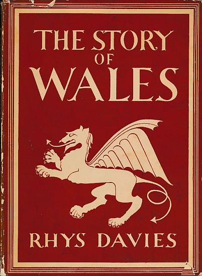 The Story of Wales. Britain in Pictures No 62.