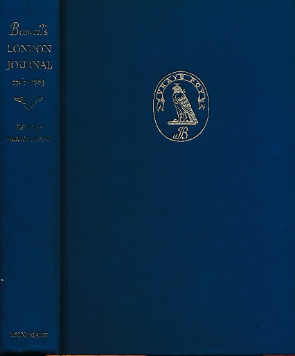 Boswell's London Journal 1762-1763. Now first published from the original manuscript prepared for the press, with introduction and notes by Frederick A. Pottle. Heinemann edition.