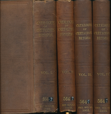 Catalogue of the Fossil Bryzoa in the British Museum: The Cretaceous Bryzoa. 4 volume set.
