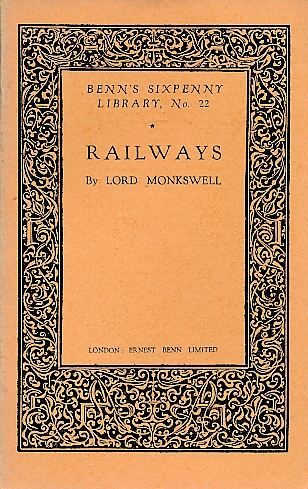 Railways. Benn's Sixpenny Library No. 22