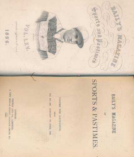 Baily's Magazine of Sports and Pastimes. Volume LXIII. January - June 1896.