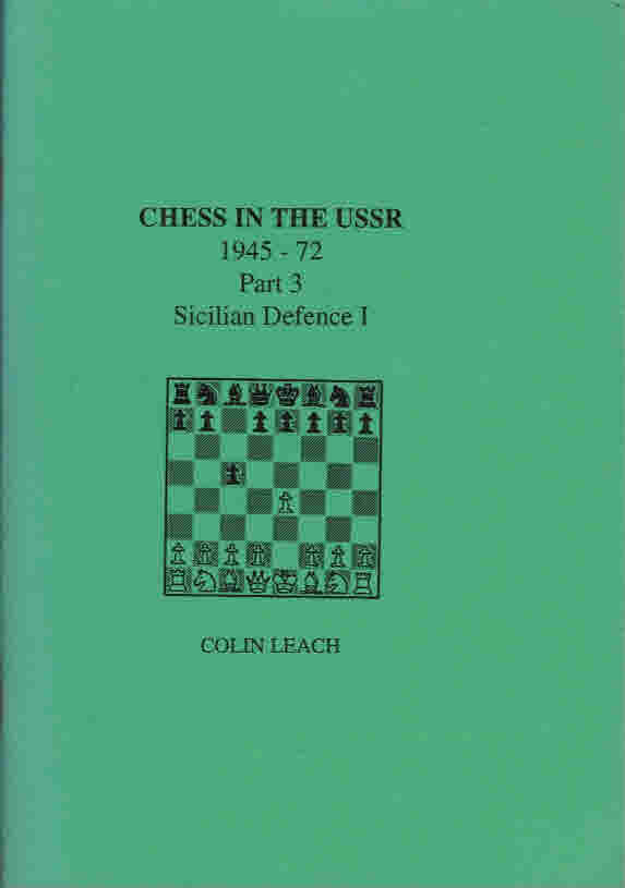 Chess in the USSR 1945-72. Part 3 Sicilian Defence I.