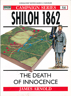 Shiloh 1862. The Death of Innocence.