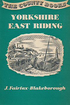 Yorkshire - East Riding. The County Books Series.