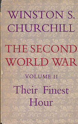 The Second World War. Volume 2, Their Finest Hour.