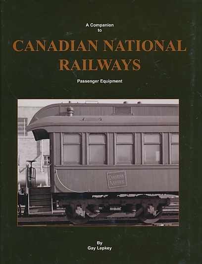 A Companion to Canadian National Railways Passenger Equipment