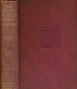 The Great World War: A History. Volume III. February 1915 - August 1915.