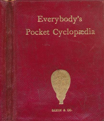 Everybody's Pocket Encyclopdia. 1892.