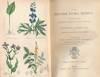 The British Flora Medica: A History of the Medicinal Plants of Great Britain