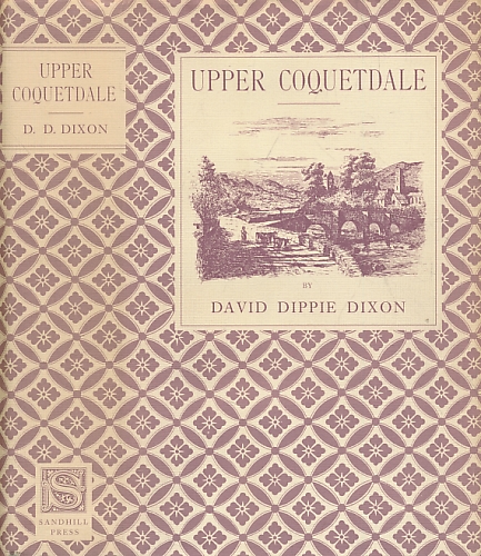 Upper Coquetdale, Northumberland: Its History, Traditions, Folklores and Scenery. Facsimile limited edition.
