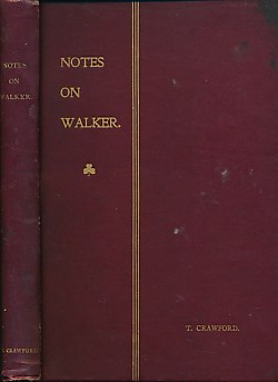 Nineteenth Century Notes on Walker.