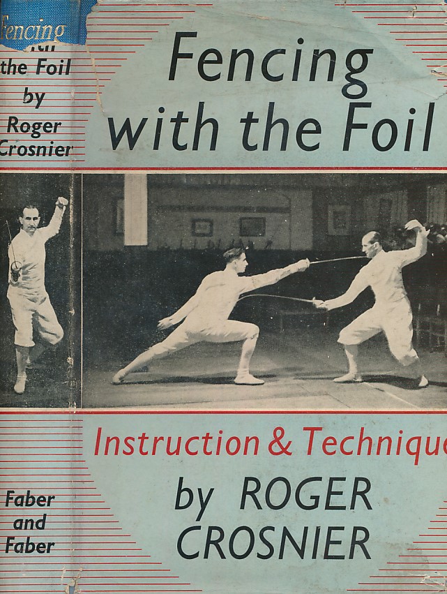 Fencing with Foil: Instruction and Technique.
