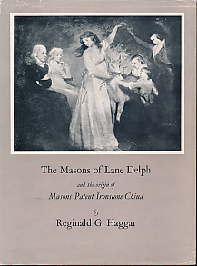 The Masons of Lane Delph and the Origin of Masons Patent Ironstone China