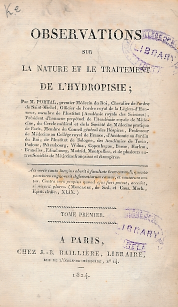 Observations sur La Nature et Le Traitement de L'Hydropisie. 2 volume set.