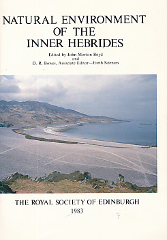 Proceedings of the Royal Society of Edinburgh. Vol. 83. The Natural Environment of the Inner Hebrides