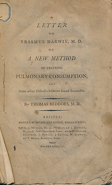 A Letter to Erasmus Darwin, M.D. on A New Method of Treating Pulmonary Consumption, and Some Other Diseases Hitherto Found Incurable