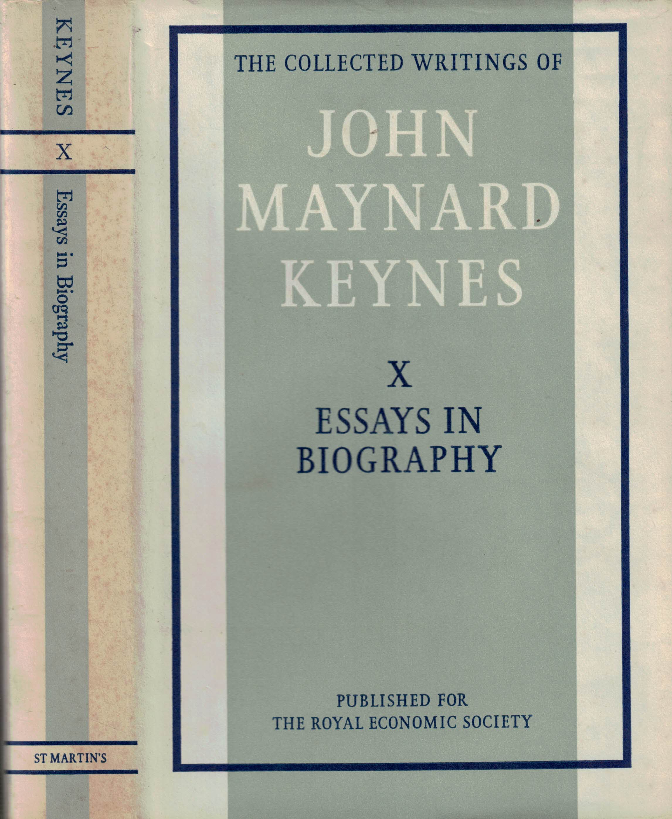 The Collected Writings of John Maynard Keynes. Volume X. Essays in Biography.