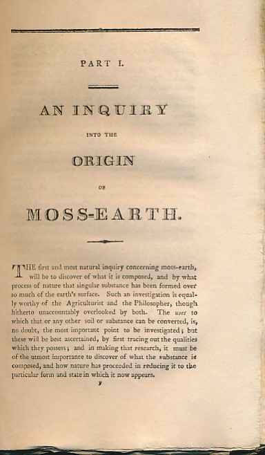 A Treatise on the Origin, Qualities, and Cultivation of Moss-Earth, with Directions for Converting It Into Manure