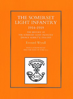 The Somerset Light Infantry 1914-1919.