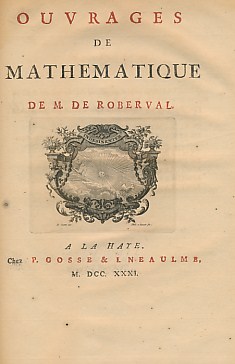 Ouvrages de Mathmatique  [Memoires de L'Academie Roiale des Sciences. Tome Troisime]