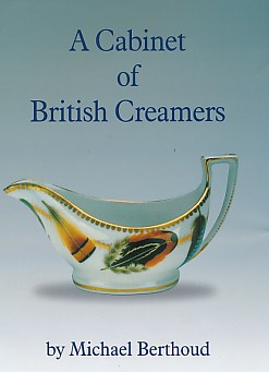 A Cabinet of British Creamers