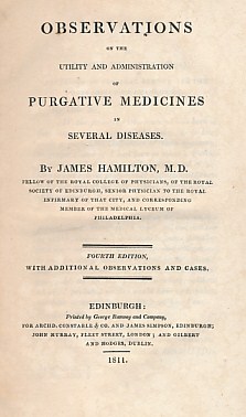 Observations on the Utility and Administration of Purgative Medicines in Several Diseases