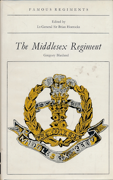 The Middlesex Regiment. Famous Regiments.
