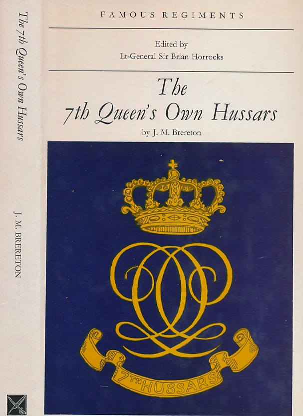 The 7th Queen's Own Hussars. Famous Regiments.