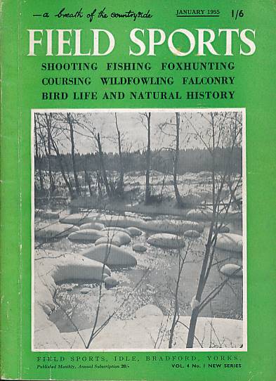 Field Sports Magazine. Volume 4. No. 1 New Series. January 1955.