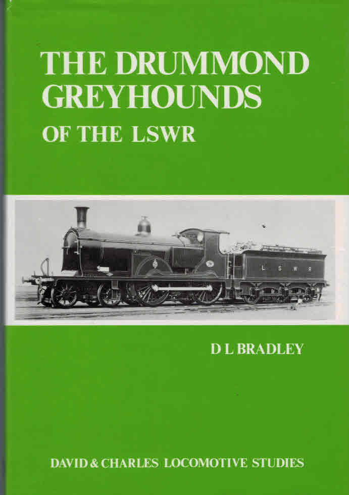 The Drummond Greyhounds of the LSWR. [The London & South Western Railway.]